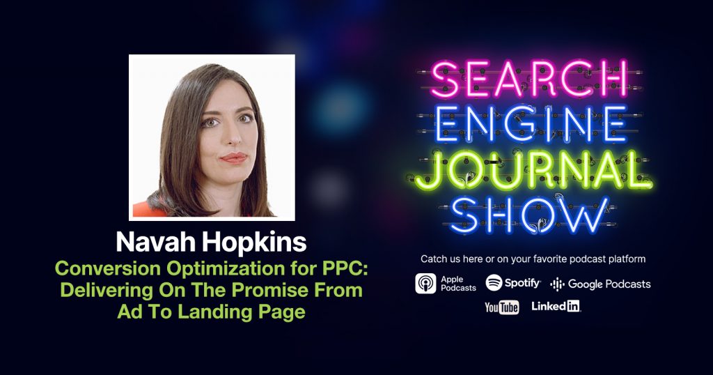 Conversion Optimization for PPC: Delivering On The Promise From Ad To Landing Page [Podcast]